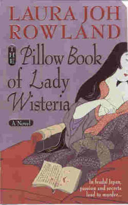 Book cover for The Pillow Book of Lady Wisteria
