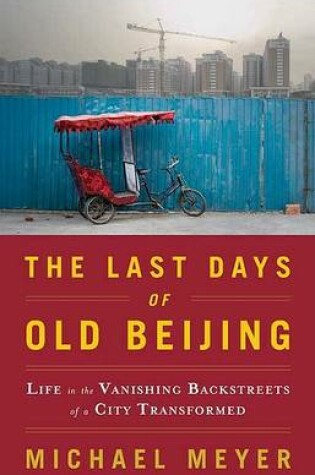 Cover of The Last Days of Old Beijing
