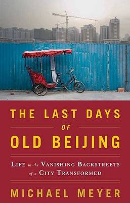 Book cover for The Last Days of Old Beijing