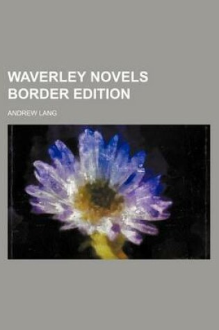 Cover of Waverley Novels Border Edition