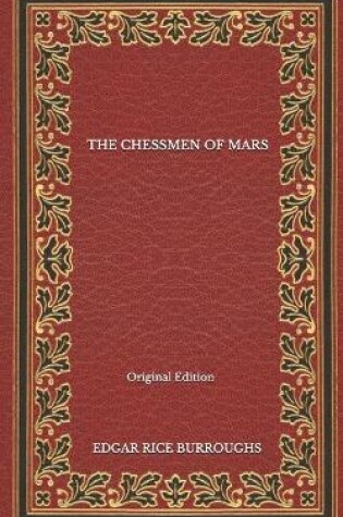 Cover of The Chessmen Of Mars - Original Edition