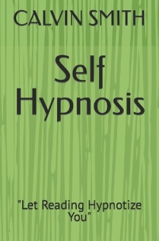 Cover of Self Hypnosis