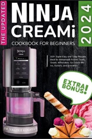 Cover of The Updated Ninja CREAMi Cookbook for Beginners