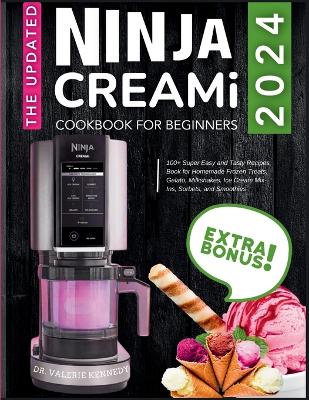 Cover of The Updated Ninja CREAMi Cookbook for Beginners