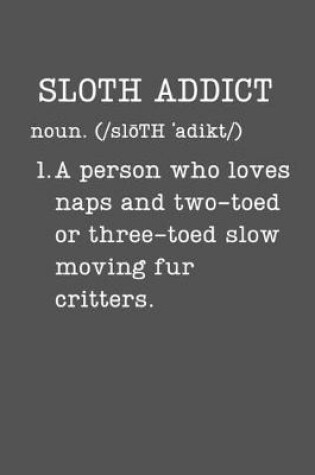 Cover of Sloth Addict