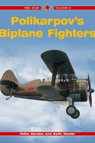 Cover of Red Star 6: Polikarpov's Biplane Fighters