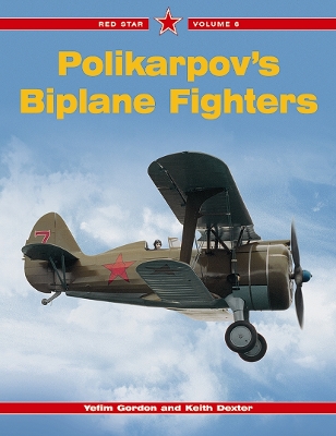 Book cover for Red Star 6: Polikarpov's Biplane Fighters