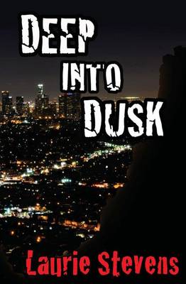 Book cover for Deep Into Dusk