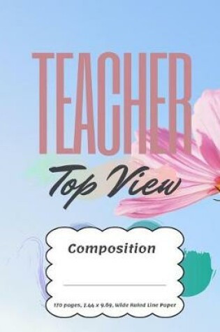 Cover of Teacher Top View