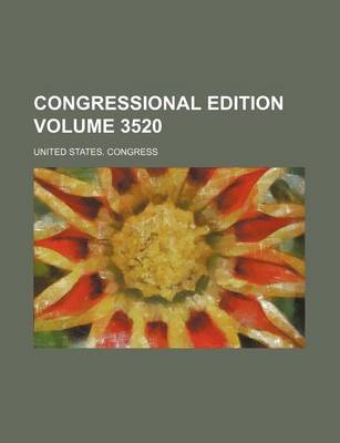 Book cover for Congressional Edition Volume 3520