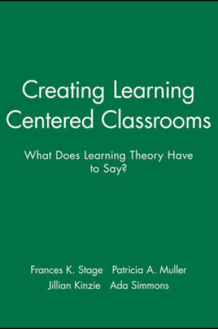 Cover of Creating Learning Centered Classrooms