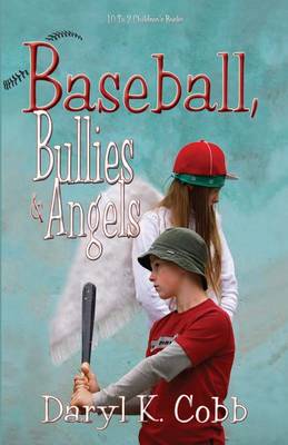 Book cover for Baseball, Bullies & Angels