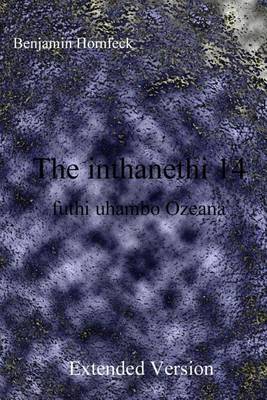 Book cover for The Inthanethi 14 Futhi Uhambo Ozeana Extended Version