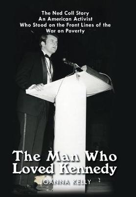 Book cover for The Man Who Loved Kennedy