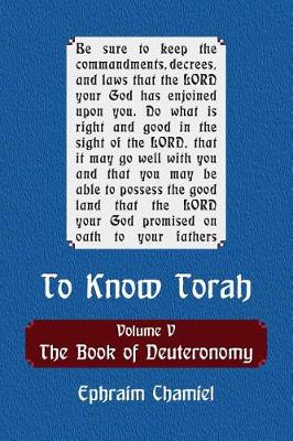 Book cover for To Know Torah - The Book of Deuteronomy