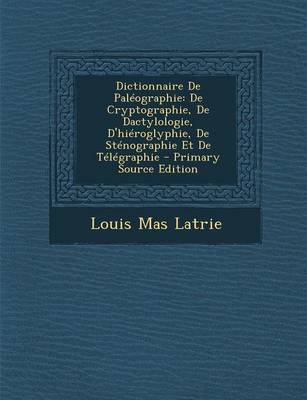 Book cover for Dictionnaire de Paleographie