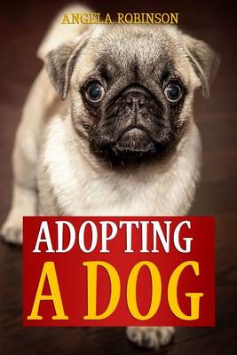 Book cover for Adopting a Dog