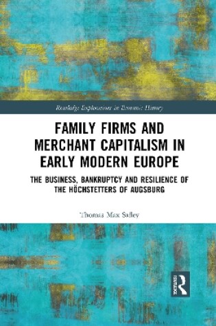 Cover of Family Firms and Merchant Capitalism in Early Modern Europe