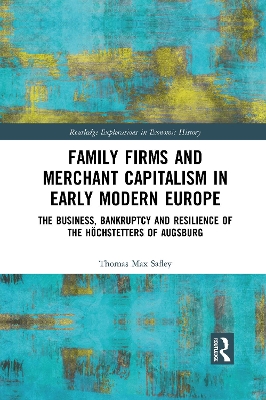 Book cover for Family Firms and Merchant Capitalism in Early Modern Europe