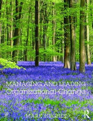 Book cover for Managing and Leading Organizational Change