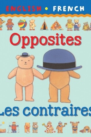 Cover of Opposites/Les contraires