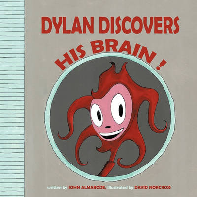 Book cover for Dylan Discovers His Brain !