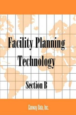 Cover of Facilities Technology Planning - Section B