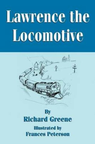 Cover of Lawrence the Locomotive