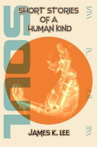 Cover of Short Stories of a Human Kind