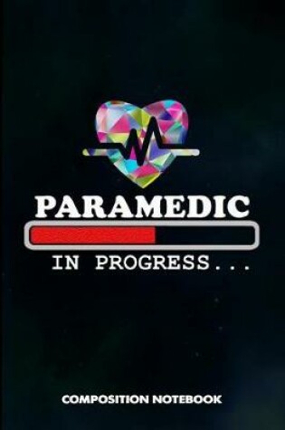 Cover of Paramedic in Progress
