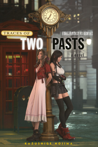Cover of Final Fantasy VII Remake: Traces of Two Pasts