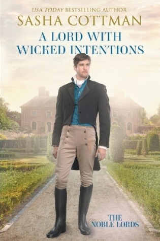 Cover of A Lord with Wicked Intentions