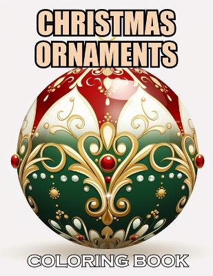Book cover for Christmas Ornaments Coloring Book