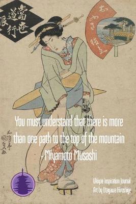 Book cover for You must understand that there is more than one path to the top of the mountain - Miyamoto Musashi