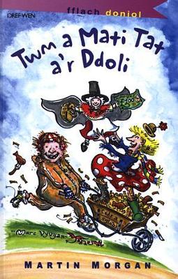 Book cover for Cyfres Fflach Doniol: Twm a Mati Tat a'r Ddoli