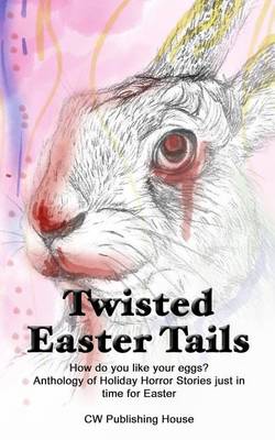 Cover of Twisted Easter Tails