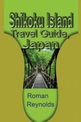 Cover of Shikoku Island Travel Guide, Japan