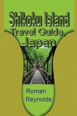 Book cover for Shikoku Island Travel Guide, Japan