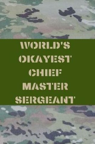 Cover of World's Okayest Chief Master Sergeant