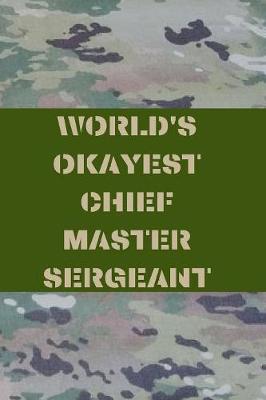 Book cover for World's Okayest Chief Master Sergeant