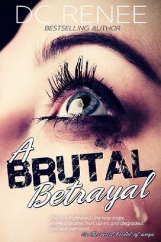 Cover of A Brutal Betrayal
