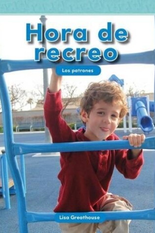 Cover of Hora de recreo (Recess Time) (Spanish Version)