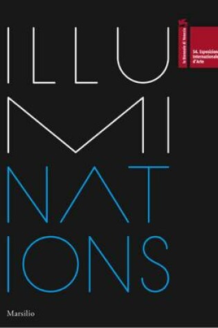 Cover of Illuminations: 54th International Art Exhibition la Biennale di Venezia