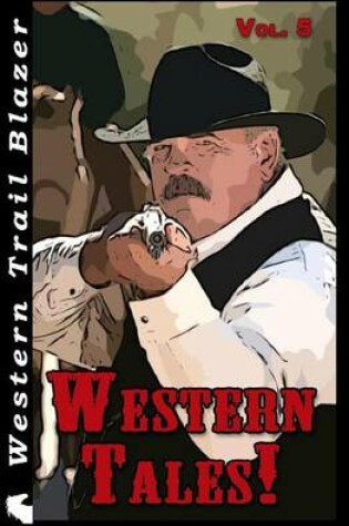 Cover of Western Tales! Vol. 5