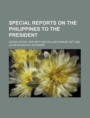 Book cover for Special Reports on the Philippines to the President