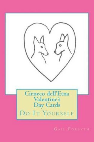 Cover of Cirneco dell'Etna Valentine's Day Cards