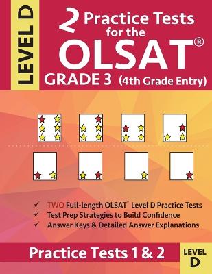 Book cover for 2 Practice Tests for the OLSAT Grade 3 (4th Grade Entry) Level D