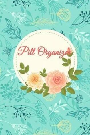 Cover of Pill Organizer