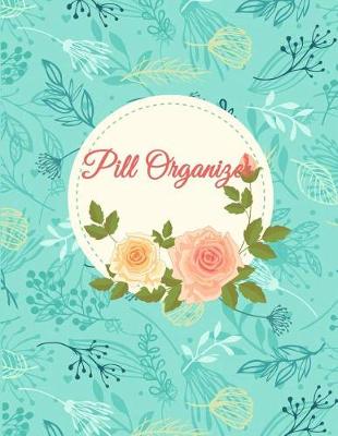 Book cover for Pill Organizer