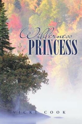 Cover of Wilderness Princess